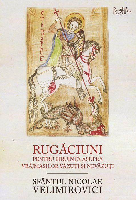 Rugăciuni pentru biruința asupra vrăjmașilor văzuți și nevăzuți 