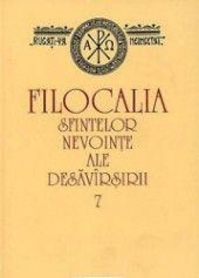 Filocalia sfintelor nevointe ale desavarsirii - vol 7