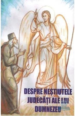 Despre neştiutele judecăţi ale lui Dumnezeu