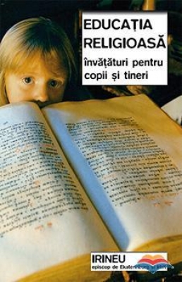 Educatia religioasa. Invataturi pentru copii si tineri 