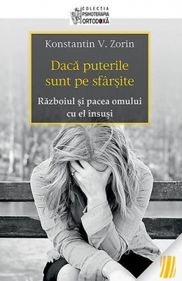 Dacă puterile sunt pe sfârşite. Războiul şi pacea omului cu el însuşi