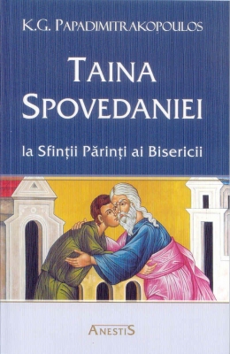 Taina spovedaniei la Sfinții Părinți ai Bisericii