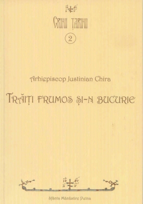 Trăiți frumos și-n bucurie(brosata)