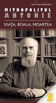 Viaţa, boala, moartea 