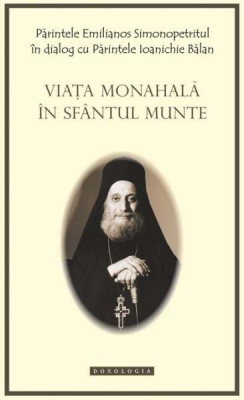 Viața monahală în Sfântul Munte