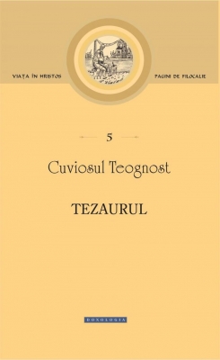 Cuviosul Teognost, „Tezaurul”
