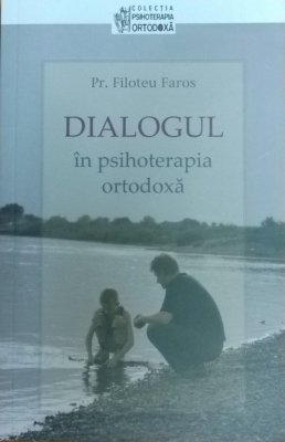 Dialogul in psihoterapia ortodoxa