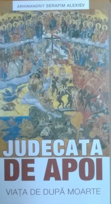 Judecata de apoi. Viaţa de după moarte