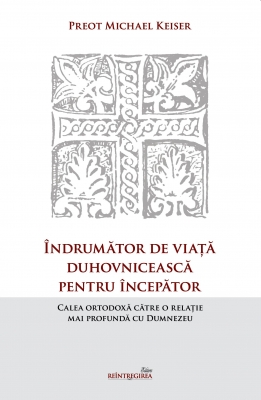 Îndrumător de viaţă duhovnicească pentru începător
