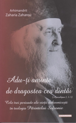 Adu-ţi aminte de dragostea cea dintâi (Apoc. 2, 4-5)