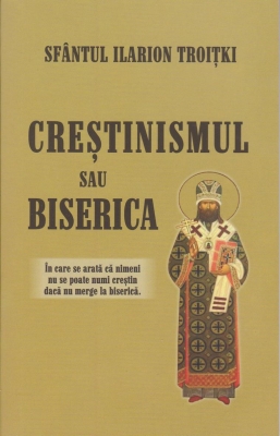 Crestinismul sau Biserica?