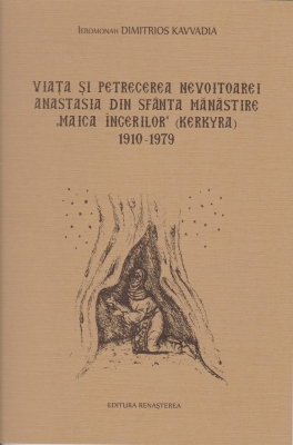 Viata si petrecerea nevoitoarei Anastasia din Sfanta Manastire 