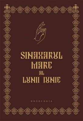 Sinaxarul Mare al lunii Iunie