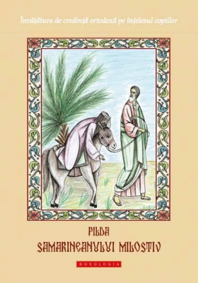 Pilda samarineanului milostiv