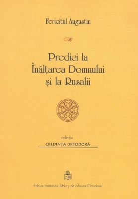 Predici la Inaltarea Domnului si la Rusalii