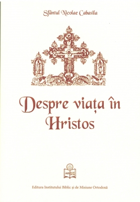 Despre viaţa în Hristos