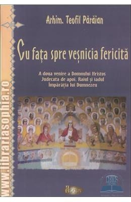 Cu fata spre vesnicia fericita