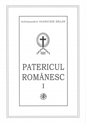 Patericul Romanesc Vol 1