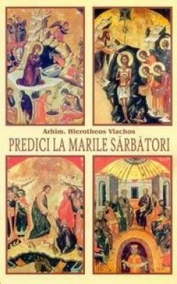 Predici la Marile Sărbători
