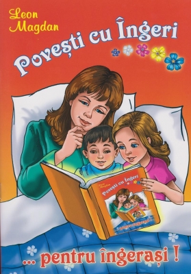 Poveşti cu îngeri ... pentru îngeraşi vol 1