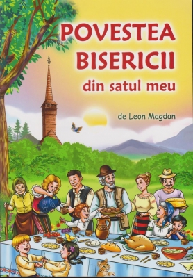 Povestea bisericii din satul meu