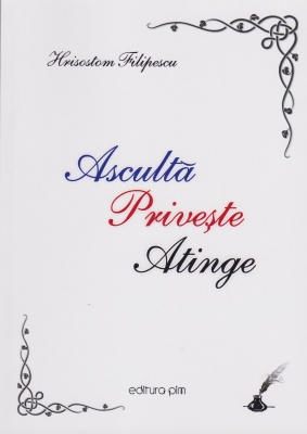 Ascultă, priveşte, atinge