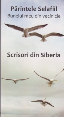 Bunelul meu din vecinicie. Scrisori din Siberia