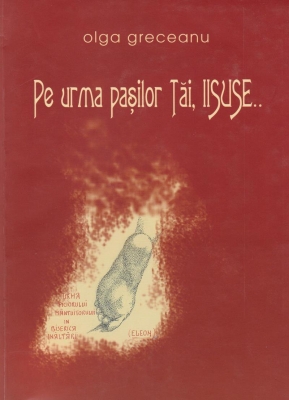 Pe urma pasilor Tai, Iisuse...