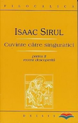 Cuvinte catre singuratici. Partea a III-a recent regasita