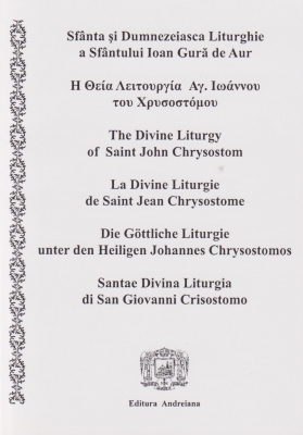 Sfanta si Dumnezeiasca Liturghie a Sfantului Ioan Gura de Aur in 6 limbi