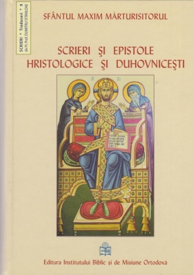 Scrieri si epistole hristologice si duhovnicesti 