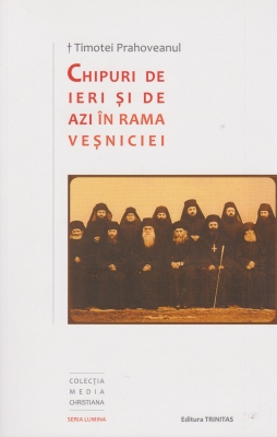 Chipuri de ieri şi de azi în rama veşniciei