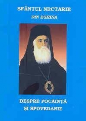 Despre pocăinţă şi spovedanie