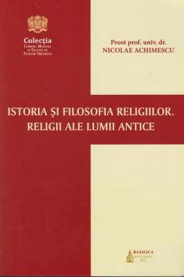 Istoria si filosofia religiilor. Religii ale lumii antice