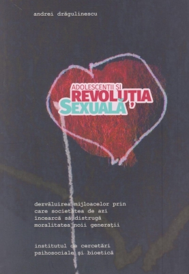 Adolescenţii şi revoluţia sexuală