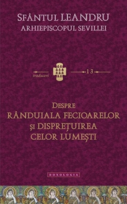 Despre rânduiala fecioarelor și disprețuirea celor lumești