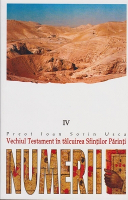 Numerii. Vechiul Testament in talcuirea Sfintilor Parinti