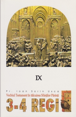 3-4 Regi. Vechiul Testament in talcuirea Sfintilor Parinti