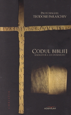 Codul Bibliei. Semnătura lui Dumnezeu