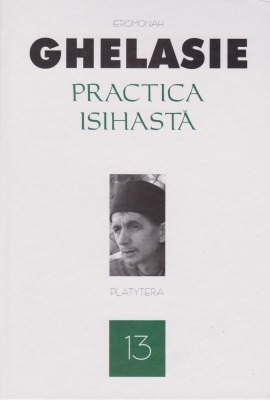 Practica isihastă. Vol. 13