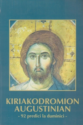 KIRIAKODROMION AUGUSTINIAN - 92 predici la duminici