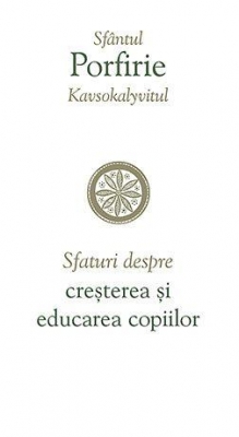 Sfaturi despre creșterea și educarea copiilor