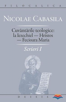 Cuvantarile teologice: la Iezechiel- Hristos- Fecioara Maria-Scrieri I