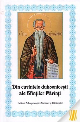 Din cuvintele duhovnicesti ale Sfintilor Parinti 