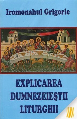 Explicarea dumnezeiestii liturghii