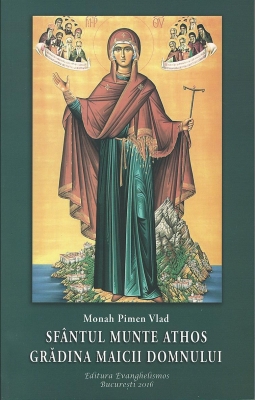 Sfantul Munte Athos, gradina Maicii Domnului