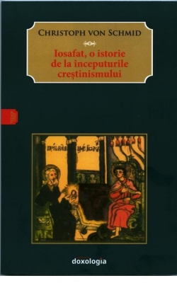 Iosafat, o istorie de la începuturile creştinismului