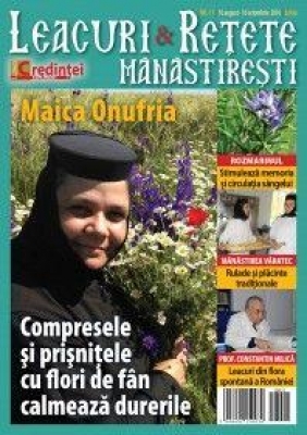 Leacuri şi reţete mănăstireşti Nr. 11 (august-octombrie 2016)