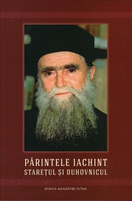 Părintele Iachint, stareţul si duhovnicul