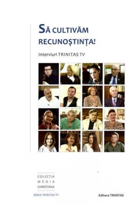 Sa cultivam recunostinta!